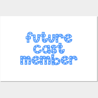 Future Cast Member Blue Posters and Art